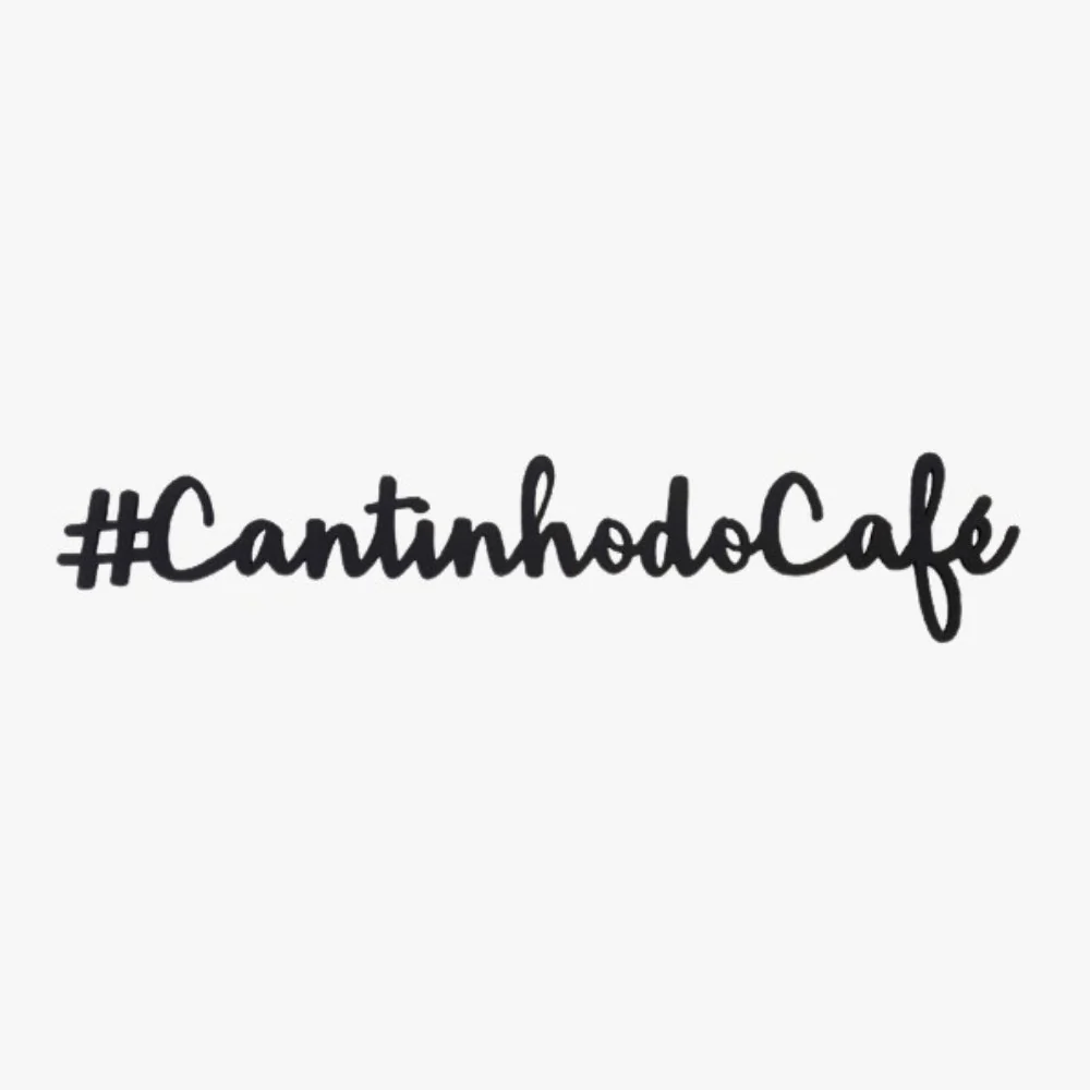 Frase Decorativa #CantinhodoCafe Mdf Preto
